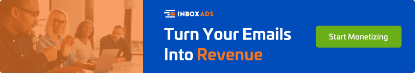 If you want to make more money out of your email newsletters, get in touch with inboxAds team today.